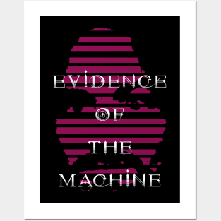 Evidence of the Machine Posters and Art